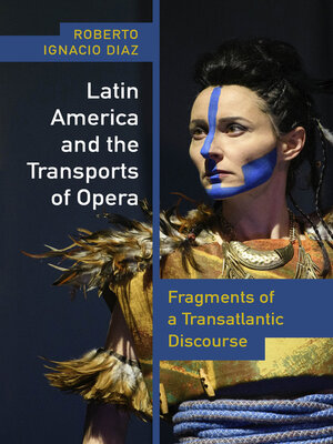 cover image of Latin America and the Transports of Opera